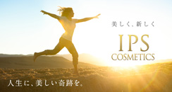IPSで新しい人生